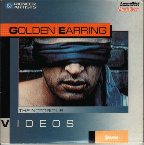 Golden Earring : The Notorious Videos